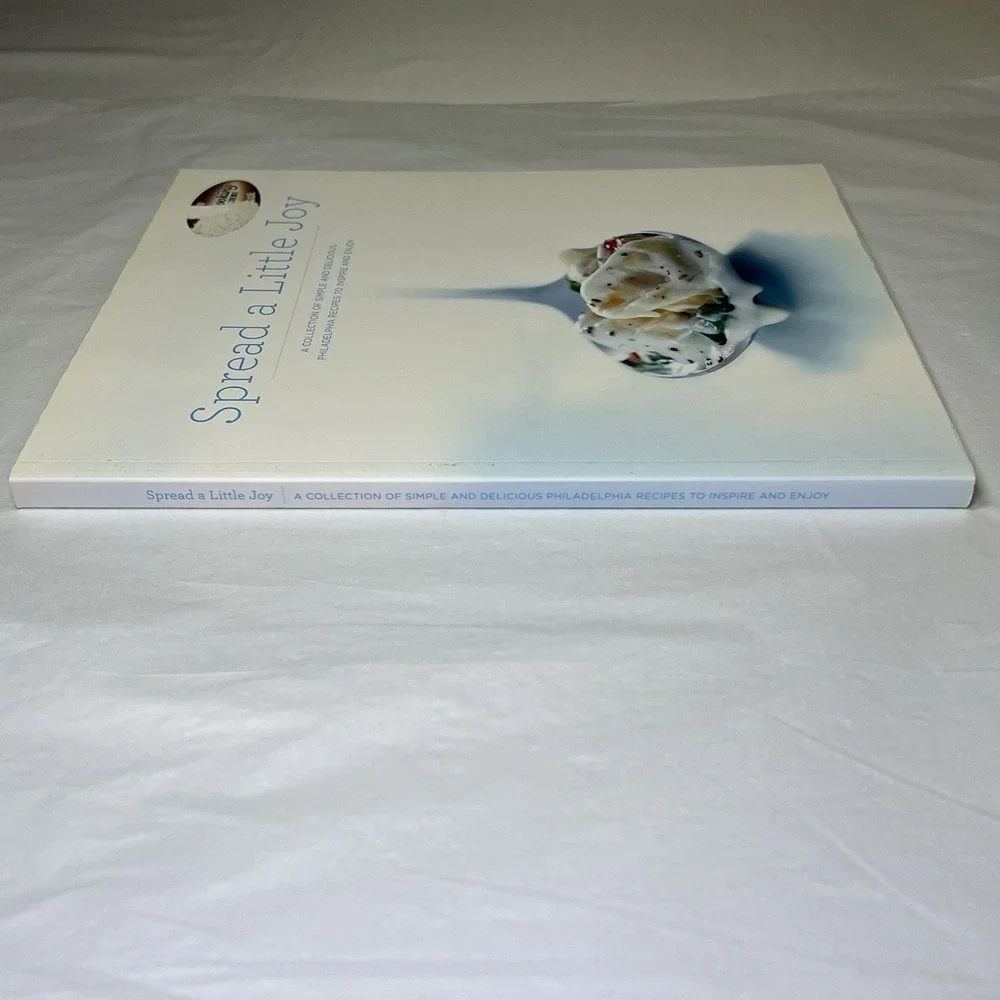 Spread a Little Joy:‎ Philadelphia Cream Cheese Cookbook (2010) PB